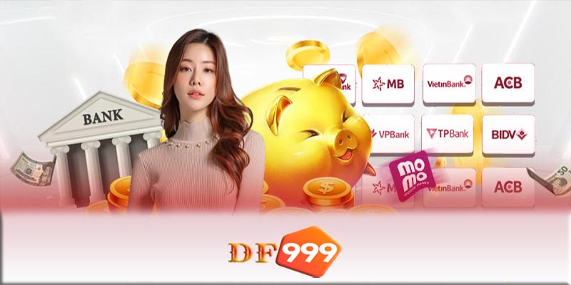 Kinh nghiệm rút tiền DF999 hiệu quả